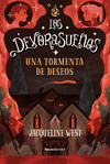 TORMENTA DE DESEOS, UNA (LOS DEVORASUEÑOS)