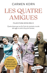 QUATRE AMIGUES, LES (FILLES D'UNA NOVA ERA 3)
