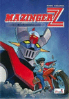 MAZINGER Z. GUIA DEL COLECCIONISTA (VOL. 01)