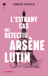 L´ESTRANY CAS DEL DETECTIU ARSÈNE LUTIN