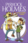 SALTAN CHISPAS Y PISTAS (PERROCK HOLMES Nº 17)
