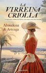 VIRREINA CRIOLLA, LA
