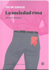 SOCIEDAD ROSA, LA ( 30 AÑOS DESPUES )