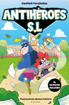 HÁMSTER MALIGNO, EL (ANTIHEROES S.L. Nº 1)