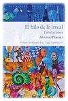 HILO DE LO IRREAL. FABULACIONES, EL