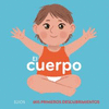 CUERPO, (MIS PRIMEROS DESCUBRIMIENTOS)
