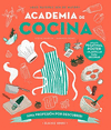 ACADEMIA DE COCINA (¡UNA PROFESION POR DESCUBRIR!)