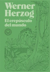 CREPUSCULO DEL MUNDO, EL