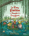 RANA RAMÓN Y LA BANDA DE LOS CROADORES, LA