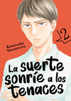 SUERTE SONRÍE A LOS TENACES Nº 2, LA