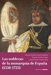 NOBLEZAS DE LA MONARQUÍA DE ESPAÑA (1556-1725), LAS