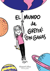 MUNDO DE GRETTA CON GANAS, EL