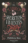 LIBRO DE LOS SECRETOS VIVIENTES, EL