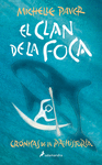 CLAN DE LA FOCA, EL (CRÓNICAS DE LA PREHISTORIA 2)