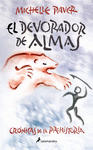 DEVORADOR DE ALMAS, EL (CRÓNICAS DE LA PREHISTORIA 3)