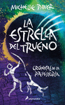 ESTRELLA DEL TRUENO, LA (CRÓNICAS DE LA PREHISTORIA)