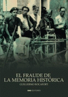 FRAUDE DE LA MEMORIA HISTÓRICA, EL