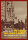 PETRÓLEO, MONJAS Y POETAS (OTRAS HISTORIAS DE 1964)