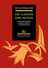 CLÁSICOS COMO PRETEXTO, LOS