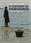 PORVENIR DEL HORIZONTE, EL (DIARIOS, 2010-2018)