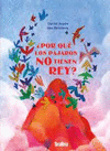¿POR QUE LOS PAJAROS NO TIENEN REY?