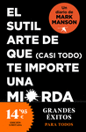 SUTIL ARTE DE QUE (CASI TODO) TE IMPORTE UNA MIERDA, EL. DIARIO