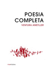 POESÍA COMPLETA VENTURA AMETLLER  (VOL. 1 Y 2)