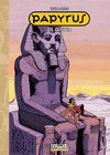 PAPYRUS 1984-1986 (LA VENGANZA DE RAMSES / LA METAMORFOSIS DE IMHOTEP / LAS LAGRIMAS DEL GIGANTE)