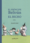 PRÍNCIPE BELTRÁN EL BICHO, EL