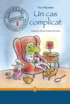 CAS COMPLICAT, UN
