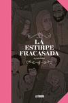ESTIRPE FRACASADA, LA