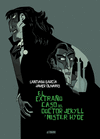 EXTRAÑO CASO DEL DOCTOR JEKYLL Y MISTER HYDE, EL