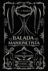 BALADA DEL MARIONETISTA II, LA (SAGA LA DANZA DE LA ARAÑA)