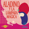 ALADINO Y LA LÁMPARA MÁGICA (YA LEO A)  LAS MIL Y UNA NOCHES