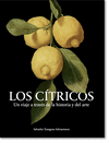 CÍTRICOS, LOS. UN VIAJE A TRAVÉS DE LA HISTORIA Y DEL ARTE