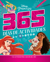 PRINCESAS DISNEY. 365 DÍAS DE ACTIVIDADES