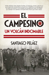 CAMPESINO, EL. UN VOLCÁN INDOMABLE
