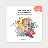 CINCO MONOS Y UN HELADO ( MIS PRIMERAS LECTURAS + 5 AÑOS )