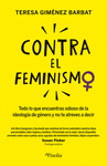 CONTRA EL FEMINISMO