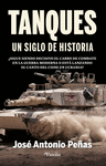 TANQUES. UN SIGLO DE HISTORIA