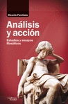 ANÁLISIS Y ACCIÓN. ESTUDIOS Y ENSAYOS FILOSOFICOS