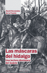 MÁSCARAS DEL HIDALGO, LAS