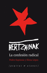 HERTZAINAK. LA CONFESION RADICAL