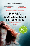 MARIA QUIERE SER TU AMIGA (EDICION LIMITADA 8,95)