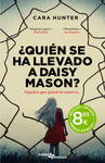 ¿QUIÉN SE HA LLEVADO A DAISY MASON? (EDICION LIMITADA 8,95)