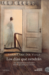 DÍAS QUE VENDRÁN, LOS