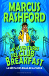 AVENTURES DEL CLUB BREAKFAST, LES. LA BÈSTIA MÉS ENLLÀ DE LA TANCA