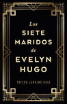 SIETE MARIDOS DE EVELYN HUGO, LOS (EDICIÓN COLECCIONISTA)