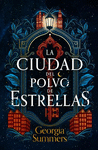 CIUDAD DEL POLVO DE ESTRELLAS, LA