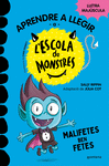 APRENDRE A LLEGIR A L'ESCOLA DE MONSTRES Nº 6. MALIFETES BEN FETES